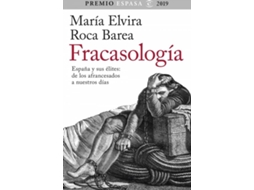 Livro Fracasologia España Y Sus Elites de María Elvira Roca Varela (Espanhol)
