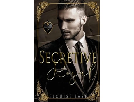 Livro Secretive Royal De Elouise East (inglês)