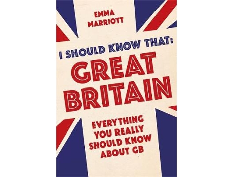 Livro I Should Know That Great Britain de Emma Marriott (Inglês)