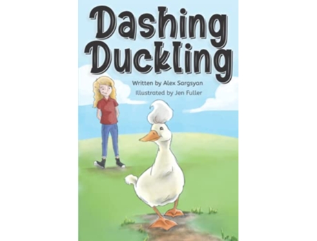 Livro Dashing Duckling de Alex Sargsyan (Inglês)