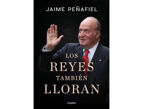 Livro Los Reyes También Lloran de Jaime Peñafiel (Espanhol)