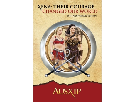 Livro Xena: Their Courage Changed Our World Ausxip, Mary D. Brooks (Inglês)