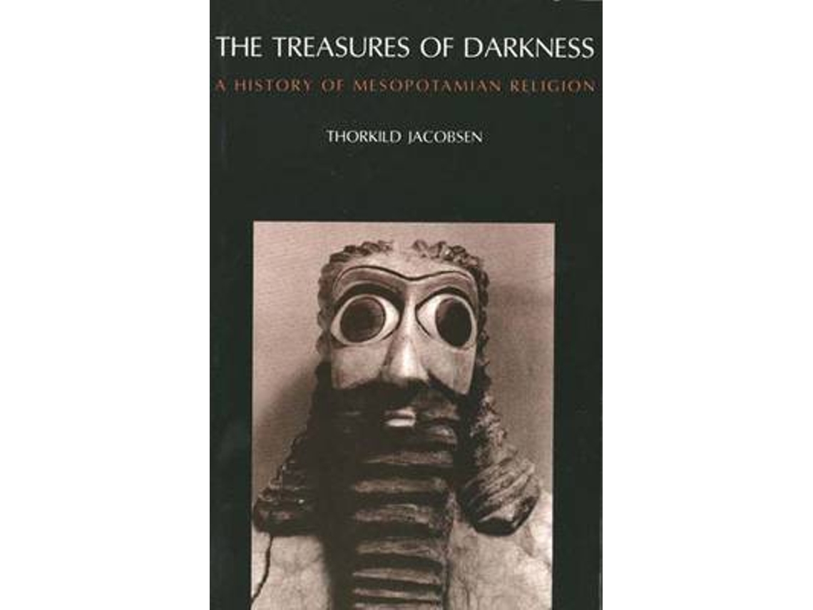 Livro The Treasures of Darkness de Thorkild Jacobsen (Inglês)