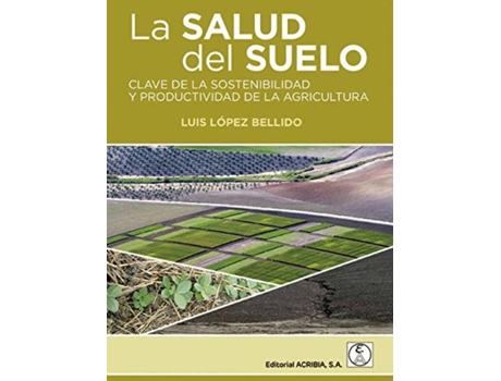 Livro Salud Del Suelo, La de L. Lopez Bellido (Espanhol)