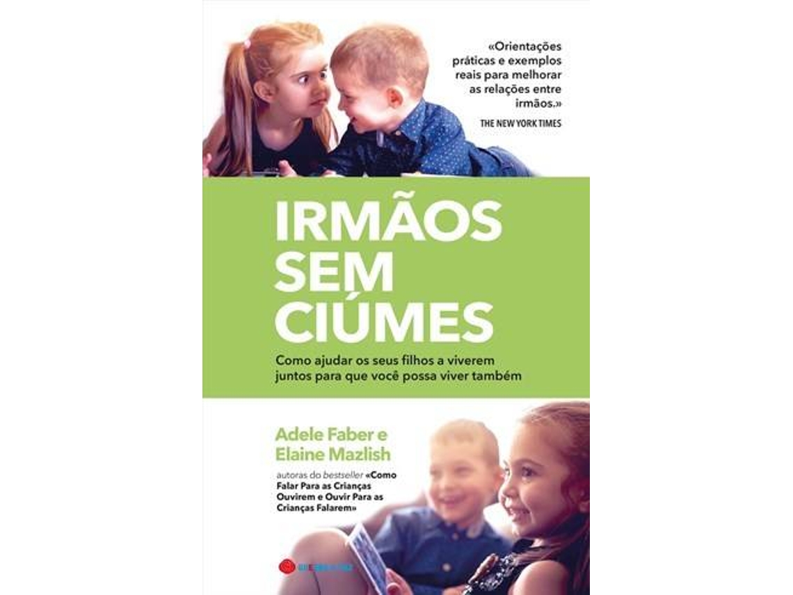 Livro Irmãos Sem Ciúmes de Adele Faber e Elaine Mazlish (Português)