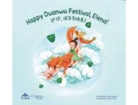 Livro Happy Duanwu Festival Elena de Dingli Stevens (Inglês)