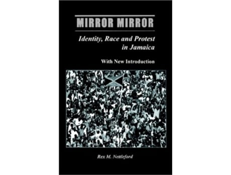 Livro Mirror Mirror de Professor Rex Nettleford (Inglês)