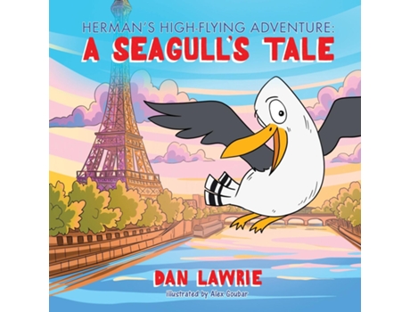 Livro Hermans High-Flying Adventure A Seagulls Tale de Dan Lawrie (Inglês)