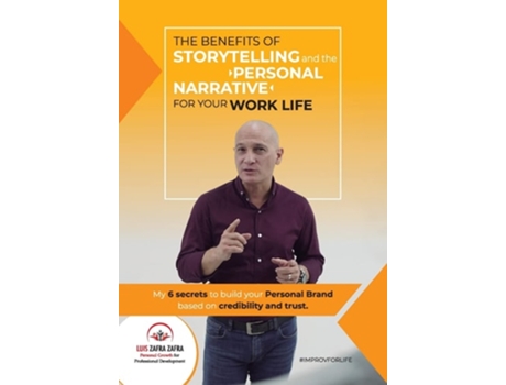 Livro The Benefits Of Storytelling And The Personal Narrative De Luis Zafra (inglês)