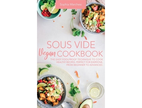 Livro Sous Vide Vegan Cookbook De Sophia Marchesi (inglês)