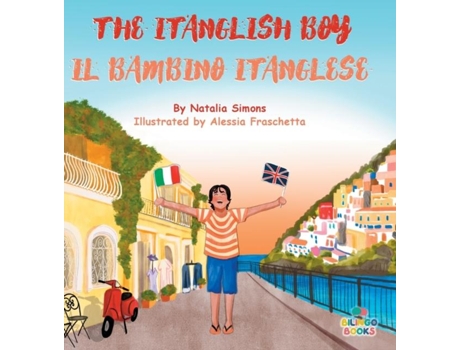 Livro The Itanglish Boy / Il Bambino Itanglese De Natalia Simons (inglês)
