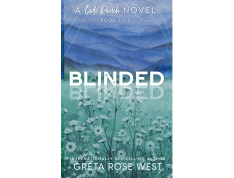 Livro Blinded - a Cade Ranch Special Edition de Greta Rose West (Inglês)