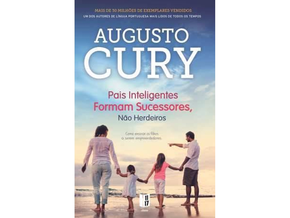 Livro Pais Inteligentes Formam Sucessores, não Herdeiros de Augusto Cury (Português)