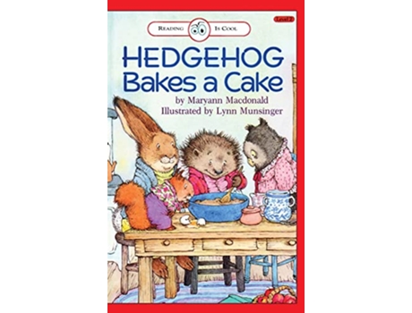 Livro Hedgehog Bakes a Cake Level 2 Reading Is Cool de Maryann MacDonald (Inglês)