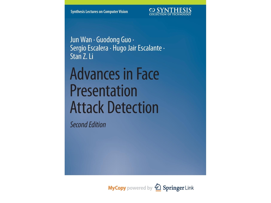 Livro Advances in Face Presentation Attack Detection de Jun Wan (Inglês)