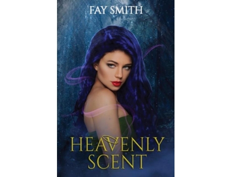 Livro Heavenly Scent De Fay Smith (inglês)
