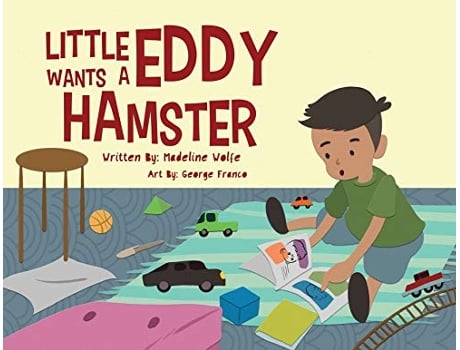 Livro Little Eddy Wants a Hamster de Madeline Wolfe (Inglês)