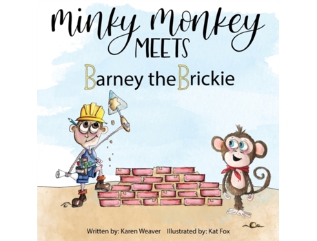 Livro Minky Monkey Meets Barney the Brickie Karen Weaver (Inglês)