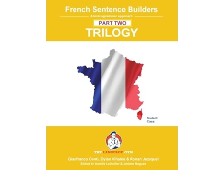 Livro French Sentence Builder TRILOGY - Part 2 de Dr Gianfranco Conti, Mr Dylan Viñales et al. (Inglês)