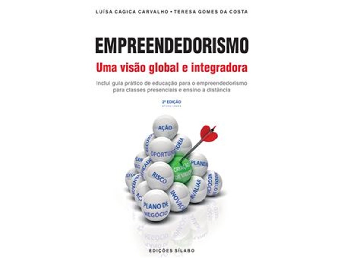 Livro de Libro Empreendedorismo - Uma Visão Global e Integradora: 2ª Edição De Luísa Cagica Carvalho (Português)