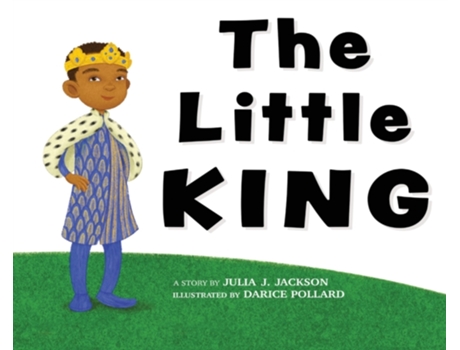 Livro The Little King Julia J Jackson (Inglês)