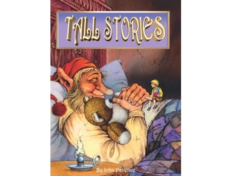 Livro Tall Stories A Book of Giants de John Patience (Inglês)