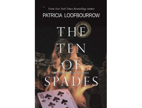 Livro The Ten Of Spades Part 5 Of The Red Dog Conspiracy De Patricia Loofbourrow (inglês)