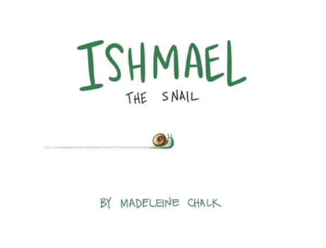 Livro Ishmael The Snail de Madeleine Chalk (Inglês)