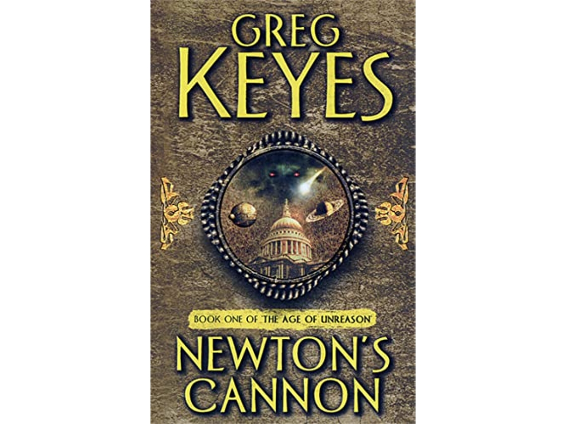 Livro Newtons Cannon de Greg Keyes (Inglês)
