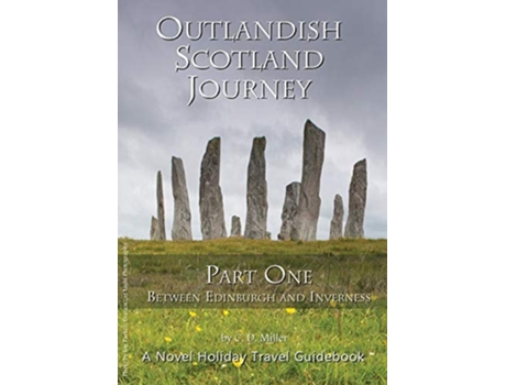 Livro Outlandish Scotland Journey De C D Miller (inglês)