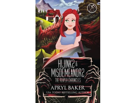 Livro Hijinks Misdemeanors The Reaper Chronicles de Apryl Baker (Inglês)