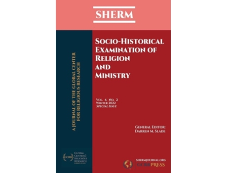 Livro SHERM Vol. 4, No. 2 Socio-Historical Examination of Religion and Ministry de Michael J Alter (Inglês)