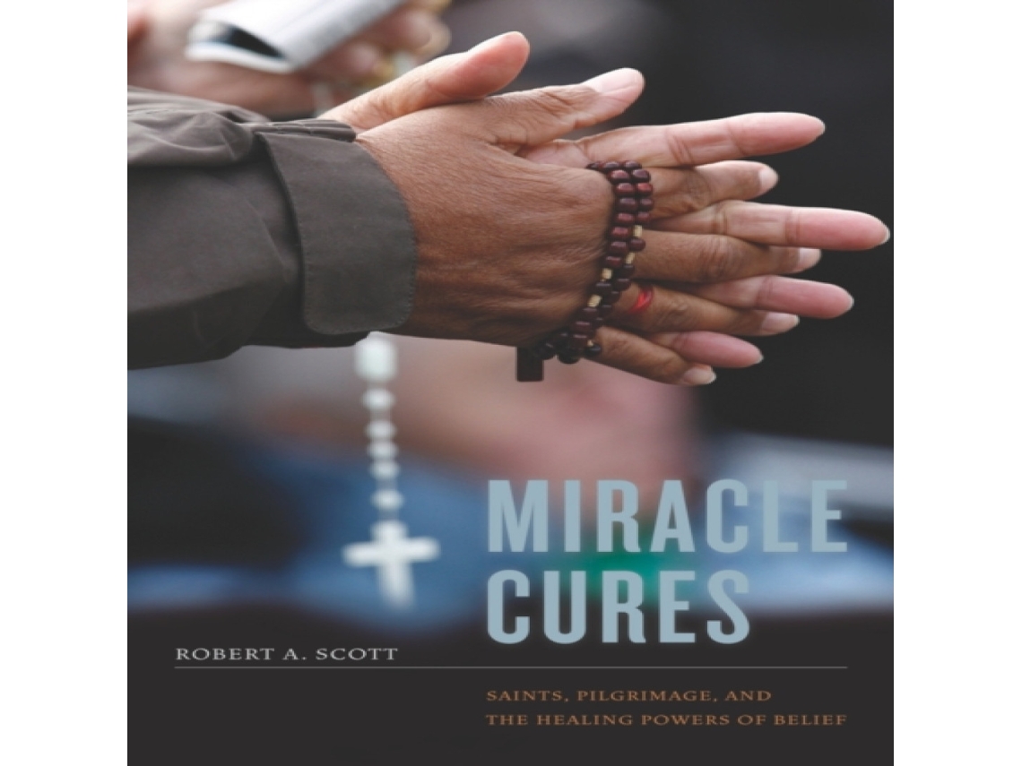 Livro Miracle Cures de Robert A Scott (Inglês)