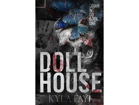 Livro Dollhouse de Kyla Faye (Inglês)