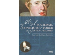 Livro Sociedad, Conflicto Y Poder En El Antiguo Regimen (Espanhol)