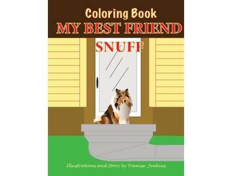 Livro My Best Friend Snuff Coloring Book De Tranise Jenkins (inglês)