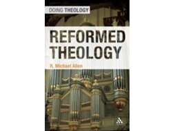 Livro Reformed Theology de Michael Allen (Inglês)