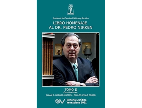 Livro Homenaje Al Doctor Pedro Nikken, Tomo Ii De Brewer-carias E Allan (espanhol - Capa Dura)