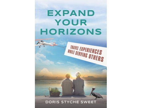 Livro Expand Your Horizons de Doris Styche Sweet (Inglês)