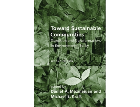 Livro Toward Sustainable Communities De Michael E Kraft Daniel A Mazmanian (inglês)