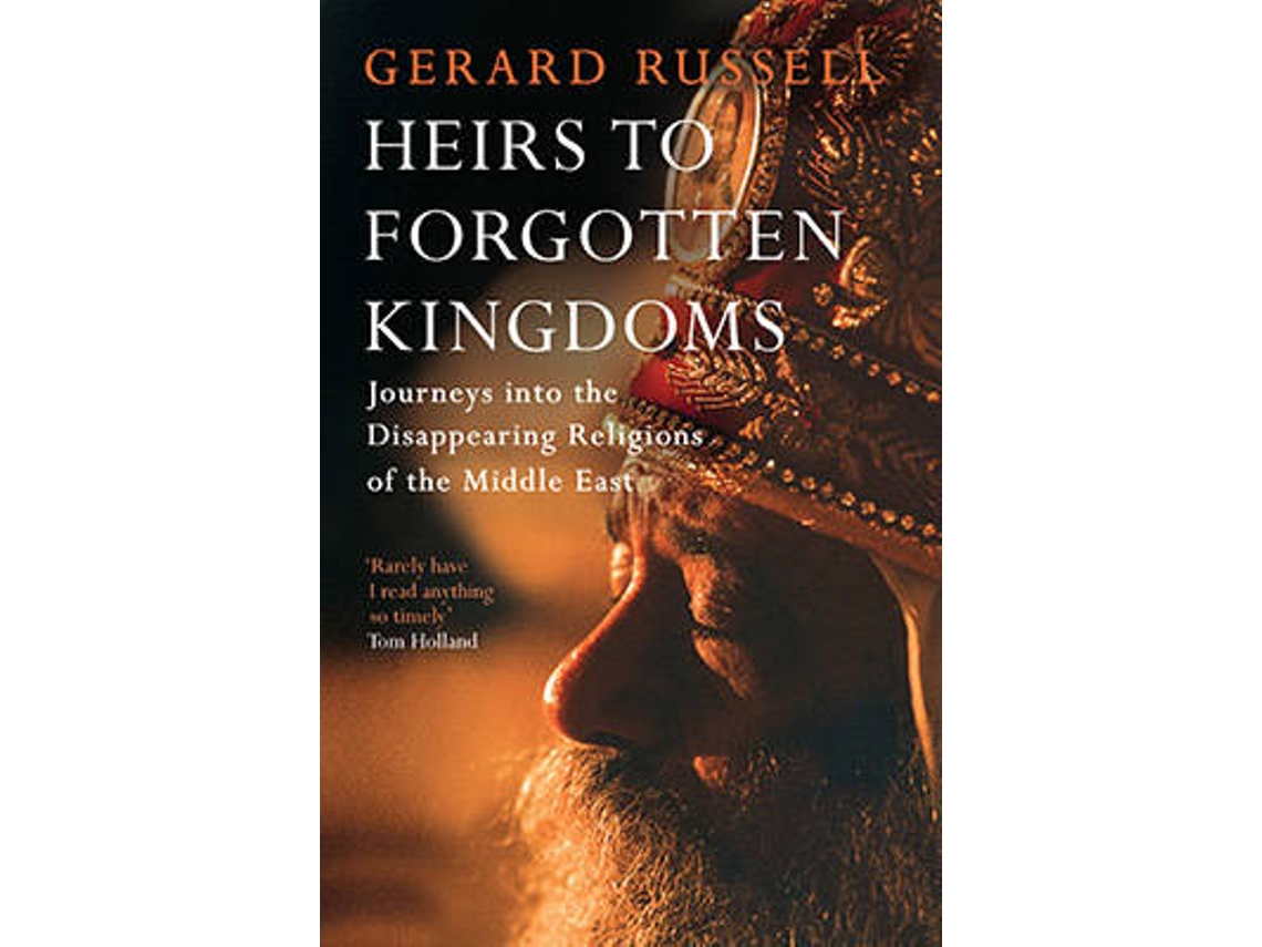 Livro Heirs to Forgotten Kingdoms de Gerard Russell (Inglês)
