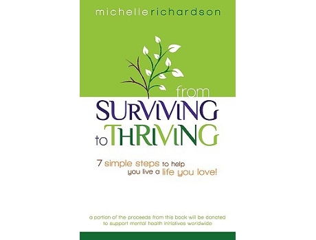 Livro From Surviving to Thriving 7 Simple Steps to Help You Live a Life You Love de Michelle Richardson (Inglês)