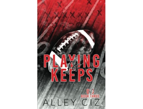 Livro Playing For Keeps Discreet Special Edition de Alley Ciz (Inglês)