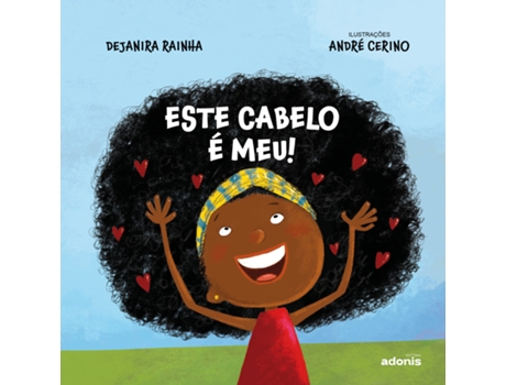 Livro Este Cabelo É Meu! De Dejanira Rainha (português Do Brasil)