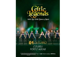 Bilhete Celtic Legends|Porto