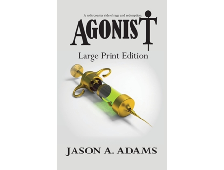 Livro Agonist Large Print Edition De Jason A Adams (inglês)