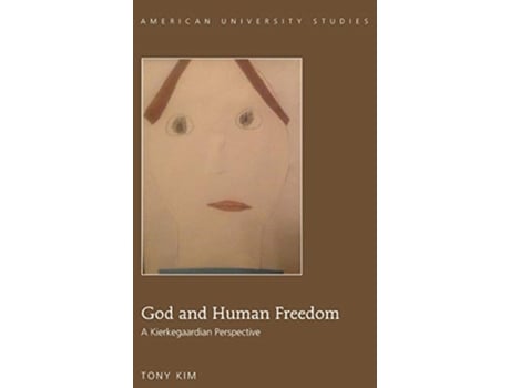 Livro God and Human Freedom de Tony Kim (Inglês - Capa Dura)