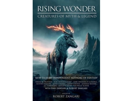 Livro Rising Wonder Creatures of Myth amp Legend de Dan Zangari e Robert Zangari (Inglês)