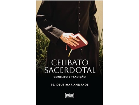 Livro Celibato Sacerdotal Conflito E Tradição De Diversos (português Do Brasil)