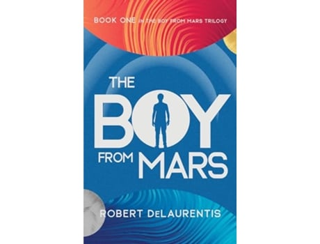 Livro Boy from Mars de Robert Delaurentis (Inglês - Capa Dura)